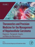 Theranostics and Precision Medicine for the Management of Hepatocellular Carcinoma, Volume 2 (eBook, ePUB) Theranostics and Precision Medicine for the Management of Hepatocellular Carcinoma, Volume 2 (eBook, ePUB)