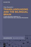 Translanguaging and the Bilingual Brain (eBook, ePUB)