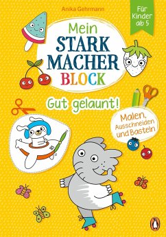 Mein Starkmacher-Block - Gut gelaunt! - Gehrmann, Anika