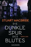 Die dunkle Spur des Blutes / Detective Sergeant Logan McRae Bd.12