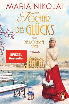Töchter des Glücks / Bodensee Saga Bd.2 - Nikolai, Maria