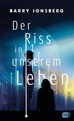 Der Riss in unserem Leben - Jonsberg, Barry