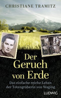 Der Geruch von Erde - Tramitz, Christiane