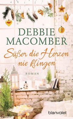 Süßer die Herzen nie klingen - Macomber, Debbie