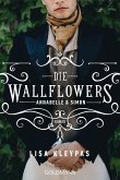Annabelle & Simon / Die Wallflowers Bd.1
