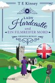 Lady Hardcastle und ein filmreifer Mord / Lady Hardcastle Bd.4