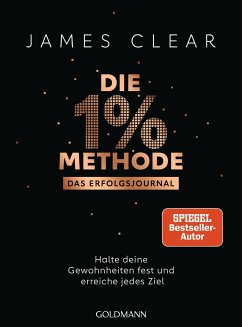 Die 1%-Methode - Das Erfolgsjournal - Clear, James