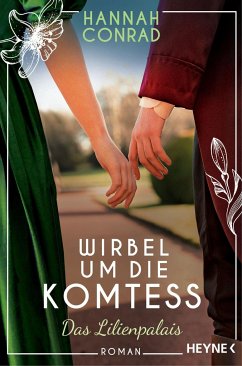 Wirbel um die Komtess / Lilienpalais Bd.3 - Conrad, Hannah