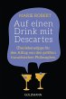 Auf einen Drink mit Descartes - Bild 1