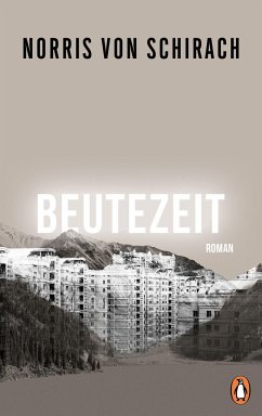 Beutezeit - Schirach, Norris von