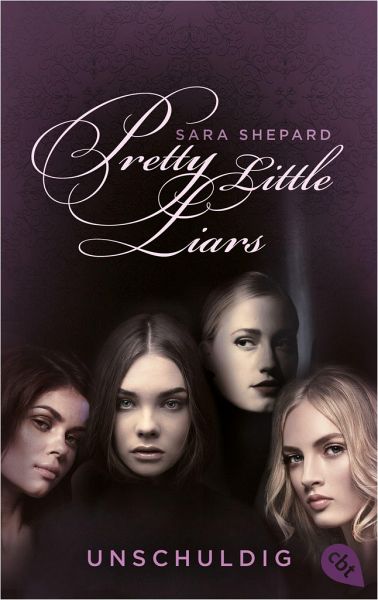 Unschuldig / Pretty Little Liars Bd.1 von Sara Shepard als Taschenbuch -  bücher.de