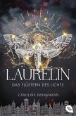 Laurelin - Das Flüstern des Lichts / Die Flüsterchroniken Bd.2
