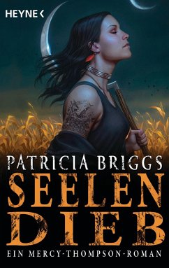 Seelendieb / Mercy Thompson Bd.12 - Briggs, Patricia