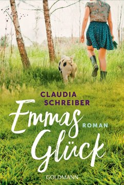 Emmas Glück - Schreiber, Claudia