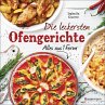 Die leckersten Ofengerichte - Alles aus... - Bild 1