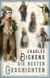 Charles Dickens - Die besten Geschichten - Bild 1