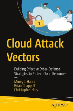 Cloud Attack Vectors - Haber, Morey J.;Chappell, Brian;Hills, Christopher