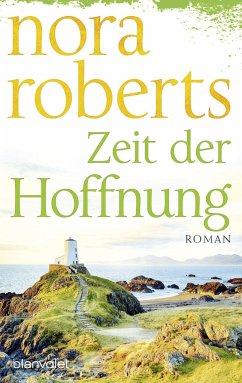Zeit der Hoffnung / Zeit Trilogie Bd.2 - Roberts, Nora