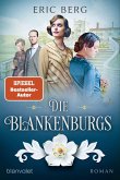 Die Blankenburgs / Die Porzellan-Dynastie Bd.1