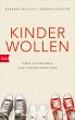 Kinder wollen - Bild 1