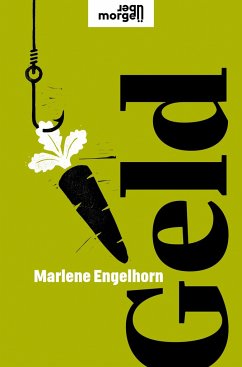 Geld - Engelhorn, Marlene
