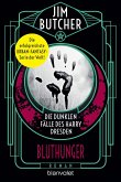 Bluthunger / Die dunklen Fälle des Harry Dresden Bd.6