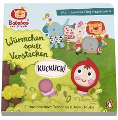 Bababoo and friends - Würmchen spielt Verstecken. Kuckuck! - Mein liebstes Fingerspielbuch - Taube, Anna