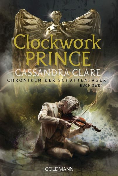 Clockwork Prince / Chroniken der Schattenjäger Bd.2