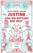 Justine und die Rettung der Welt - Bild 1