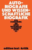 Autobiografie und Wissenschaftliche Biografik (eBook, PDF)