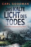 Das kalte Licht des Todes / Detective Eva Harris Bd.1