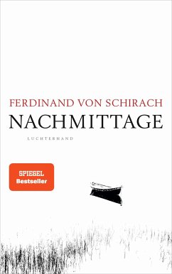 Nachmittage - Schirach, Ferdinand von