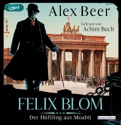 Der Häftling aus Moabit / Felix Blom Bd.1 (2 MP3-CDs) - Beer, Alex