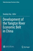 Development of the Yangtze River Economic Belt in China