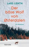 Der böse Wolf von Østerdalen / Leo Vangen Bd.3