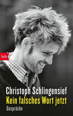 Kein falsches Wort jetzt - Schlingensief, Christoph