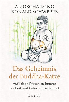 Das Geheimnis der Buddha-Katze - Long, Aljoscha;Schweppe, Ronald