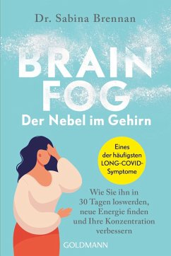 Brain Fog - der Nebel im Gehirn - Brennan, Sabina