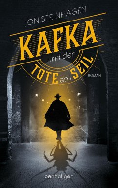 Kafka und der Tote am Seil - Steinhagen, Jon