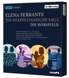 Die Neapolitanische Saga / Neapolitanische Saga Bd.1-4 (Hörspiel) - Ferrante, Elena