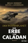 Der Erbe von Caladan / Der Wüstenplanet - Caladan Trilogie Bd.3