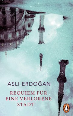 Requiem für eine verlorene Stadt - Erdogan, Asli