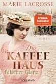 Falscher Glanz / Die Kaffeehaus-Saga Bd.2