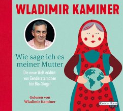 Wie sage ich es meiner Mutter - Kaminer, Wladimir