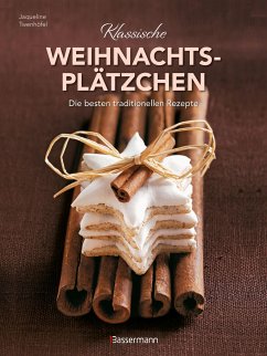 Klassische Weihnachtsplätzchen - Die besten traditionellen und regionalen Backrezepte - Twenhöfel, Jacqueline