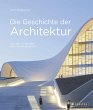 Die Geschichte der Architektur - Bild 1