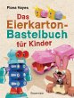 Das Eierkarton-Bastelbuch für Kinder.... - Bild 1