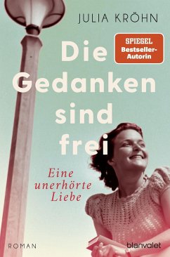 Die Gedanken sind frei - Eine unerhörte Liebe / Die Buchhändlerinnen von Frankfurt Bd.1 - Kröhn, Julia