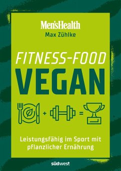 Fitness-Food Vegan (Men's Health) - Zühlke, Max