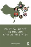 Political Order in Modern East Asian States (eBook, PDF)